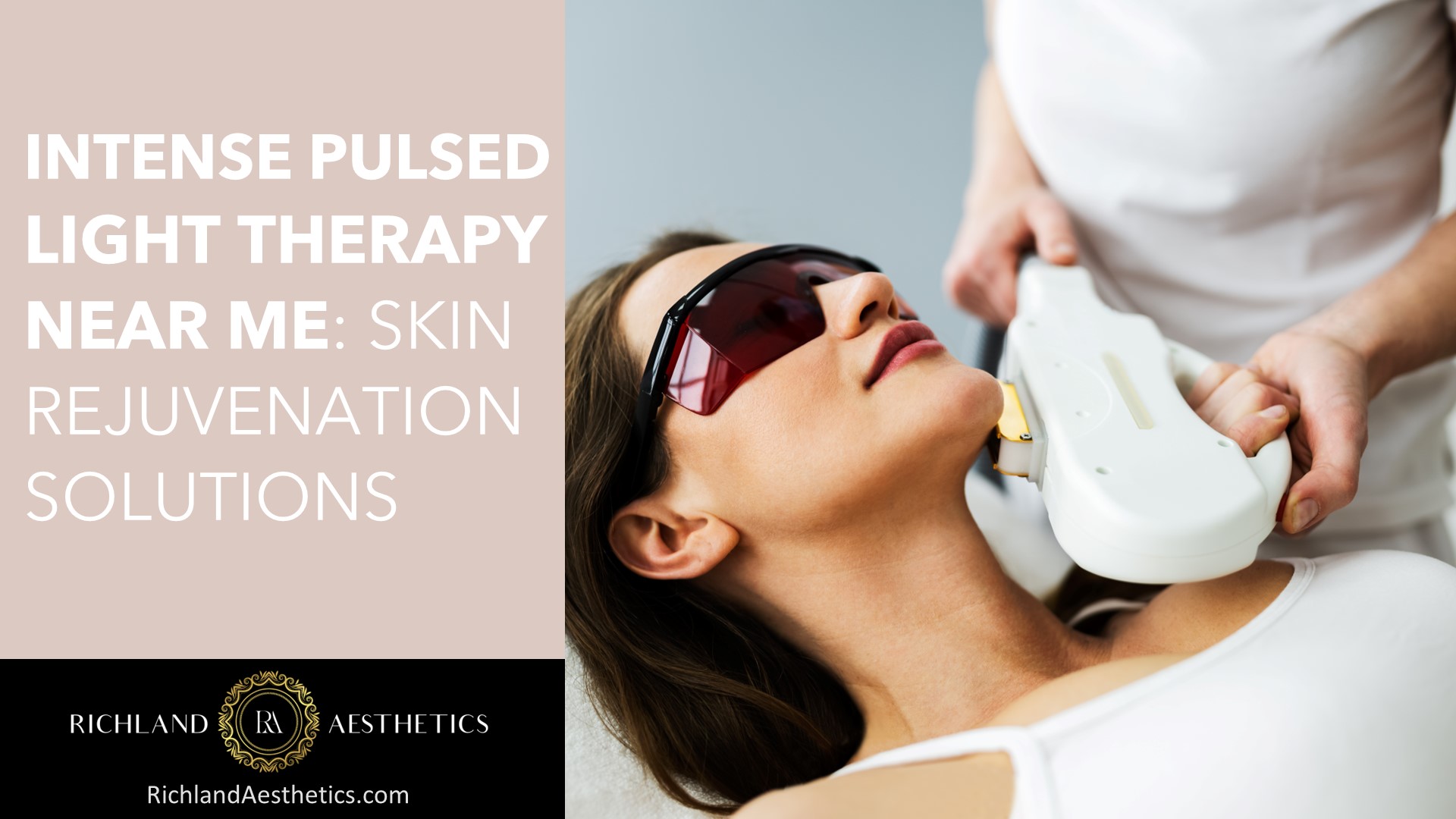 Intense Pulsed Light Near Me Reliable Solutions for Skin Concerns